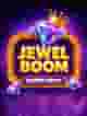 Jewel Boom Super Drop