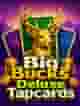 Big Bucks Deluxe Tapcards