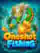 Oneshot Fishing
