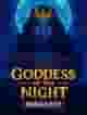 Goddess of the Night Bonus Buy