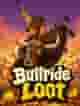Bullride Loot