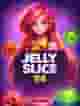 Jelly Slice 94