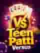 Teen Patti Versus