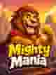 Mighty Mania