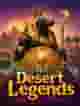 Desert Legends