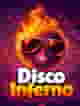 Disco Inferno