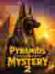 Pyramids Of Mystery 2