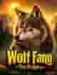 Wolf Fang - The Origins